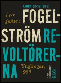 Denna bild har ett alt-attribut som är tomt. Dess filnamn är bok_kamrat_1973_revoltorerna3.jpg