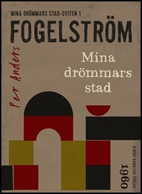 Denna bild har ett alt-attribut som är tomt. Dess filnamn är bok_stockholmrom_1960_mina_drommars_stad4.jpg